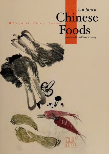 Chinese Food Introductions To Chinese Culture 3rd Edition Junru Liu