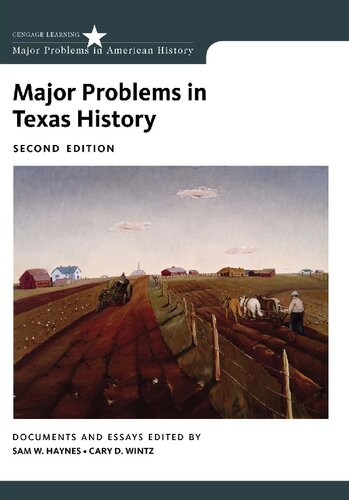 Major Problems In Texas History Documents And Essays Second Edition Sam W Haynes