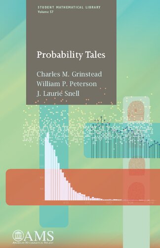 Probability Tales 1st Edition Charles M Grinstead William P Peterson