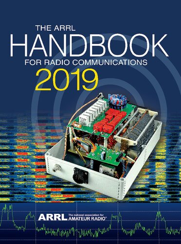The Arrl Handbook For Radio Communications 2019 96th Edition Arrl Inc