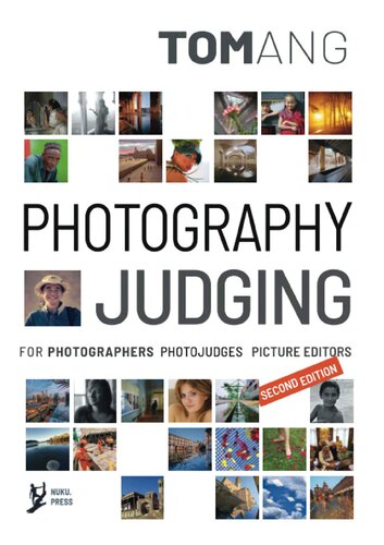Photography Judging For Photographers Photojudges Picture Editors Tom Ang
