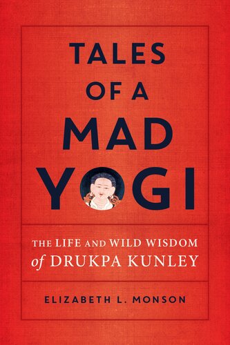 Tales Of A Mad Yogi Elizabeth L Monson