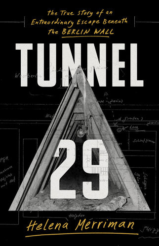 Tunnel 29 Helena Merriman