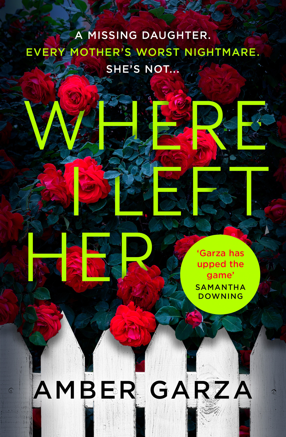 Where I Left Her Amber Garza