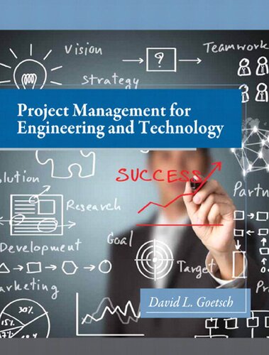 Project Management For Engineering And Technology 1st Edition David Goetsch