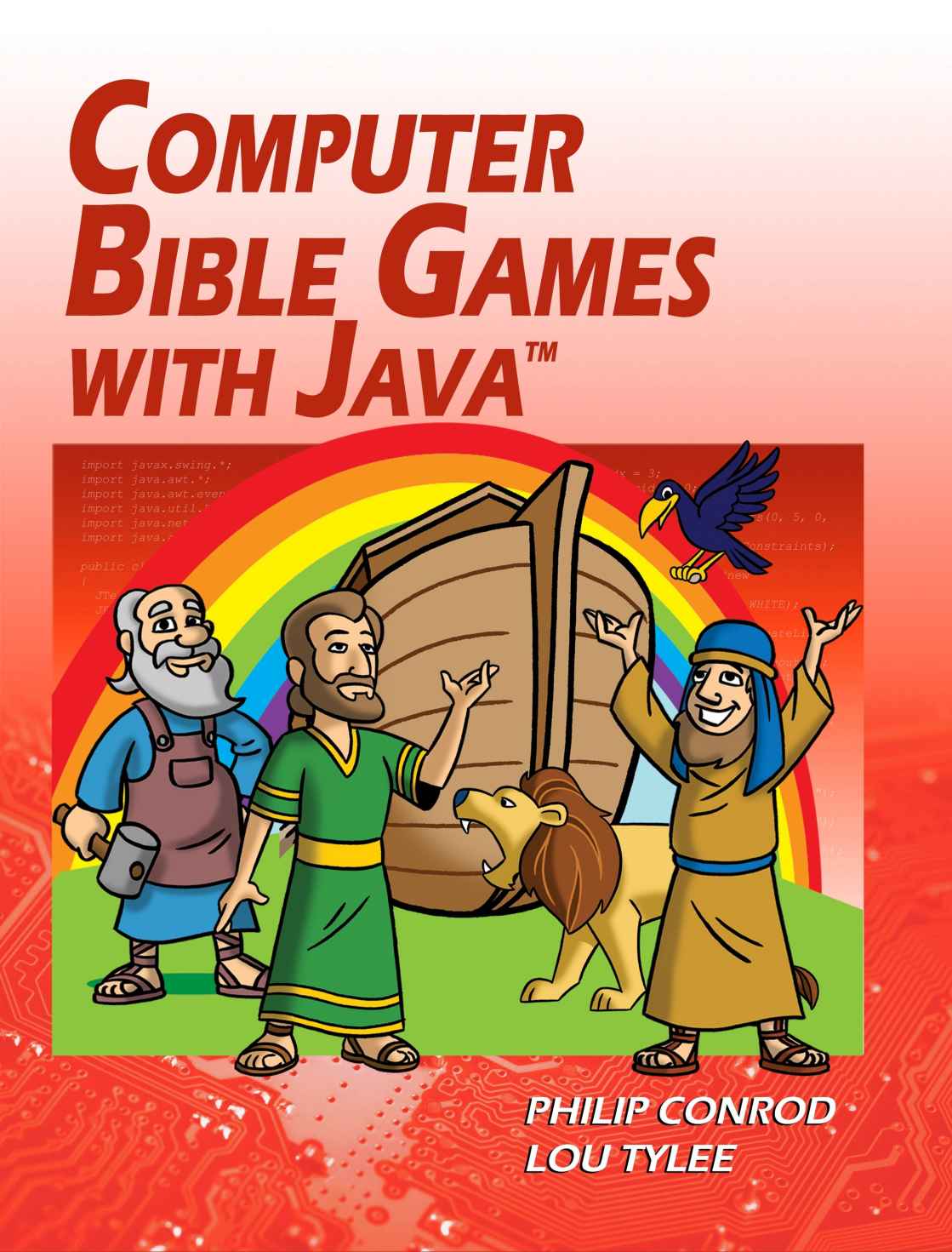 Computer Bible Games With Java A Java Swing Game Programming Tutorial For Christian Schools Homeschools Biblebyte Books