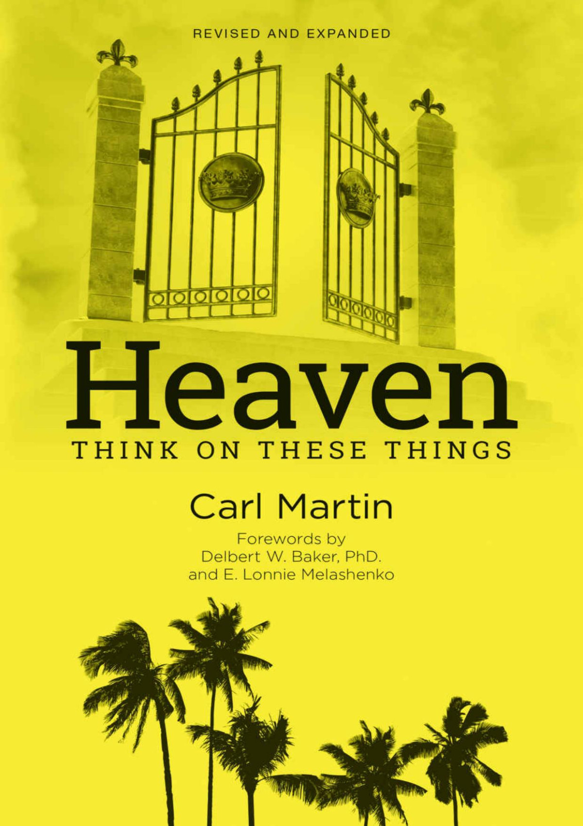 Heaven Think On These Things Carl Martin