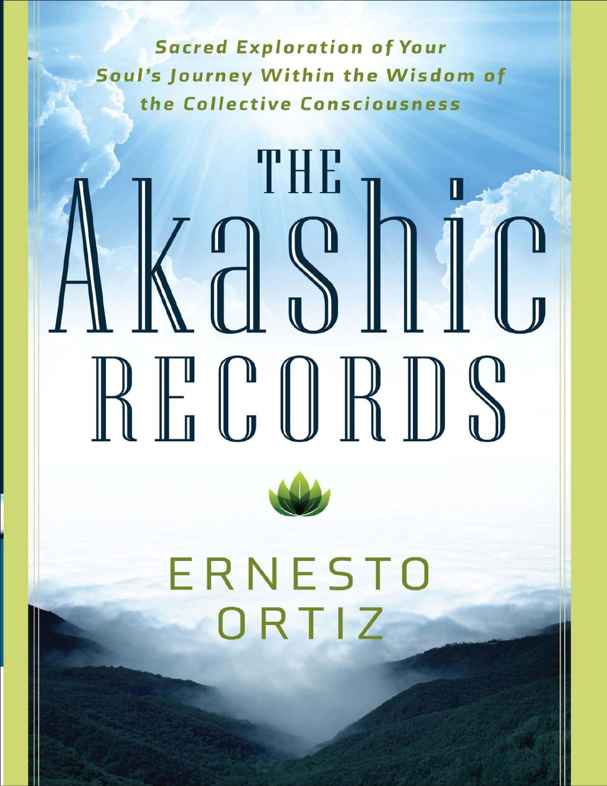 The Akashic Records Ernesto Ortiz