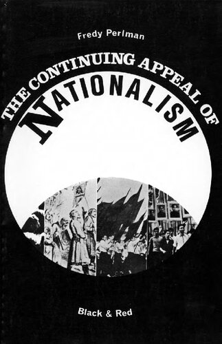 Continuing Appeal Of Nationalism Fredy Perlman