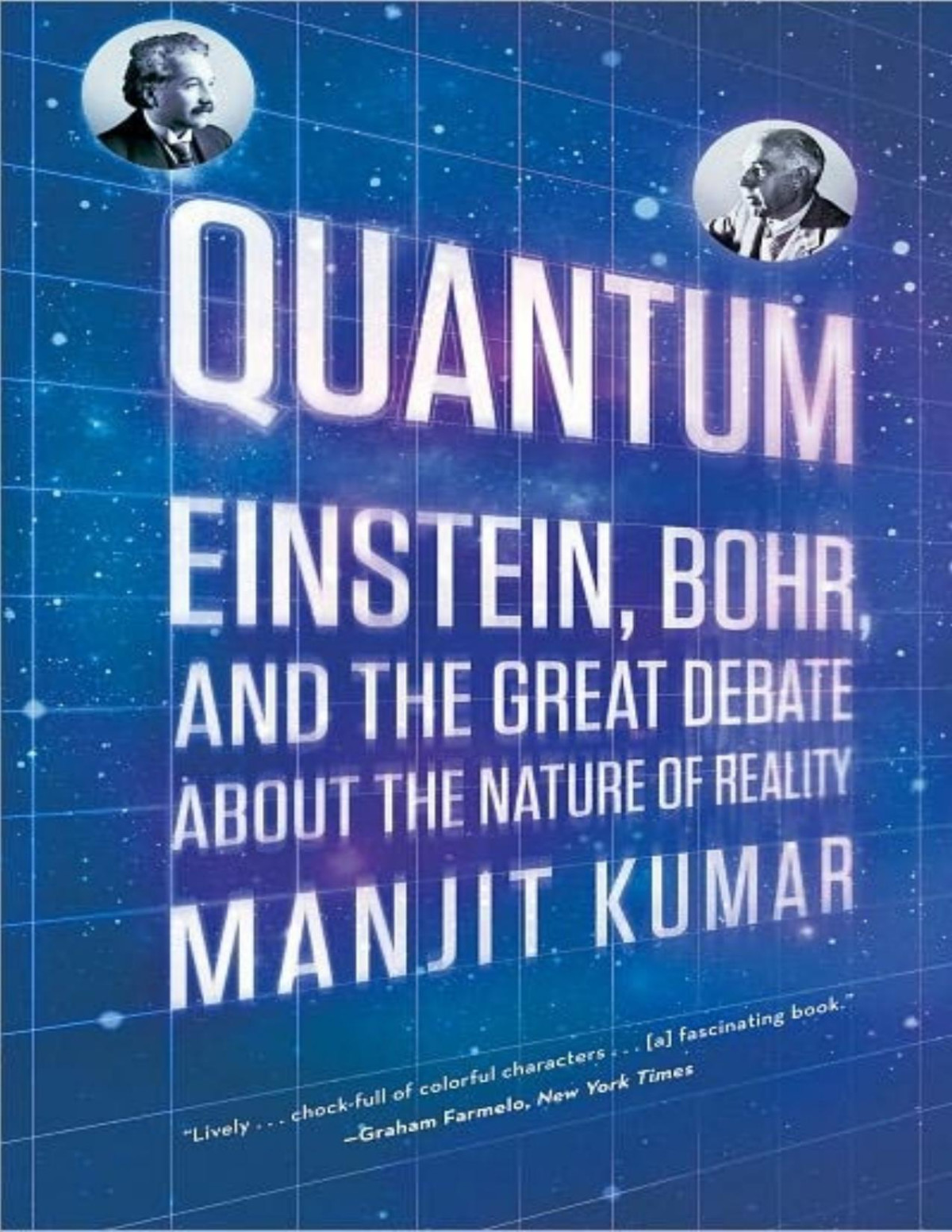 Quantum Einstein Bohr And The Great Debate About The Nature Of Reality Pdfdrivecom Manjit Kumar