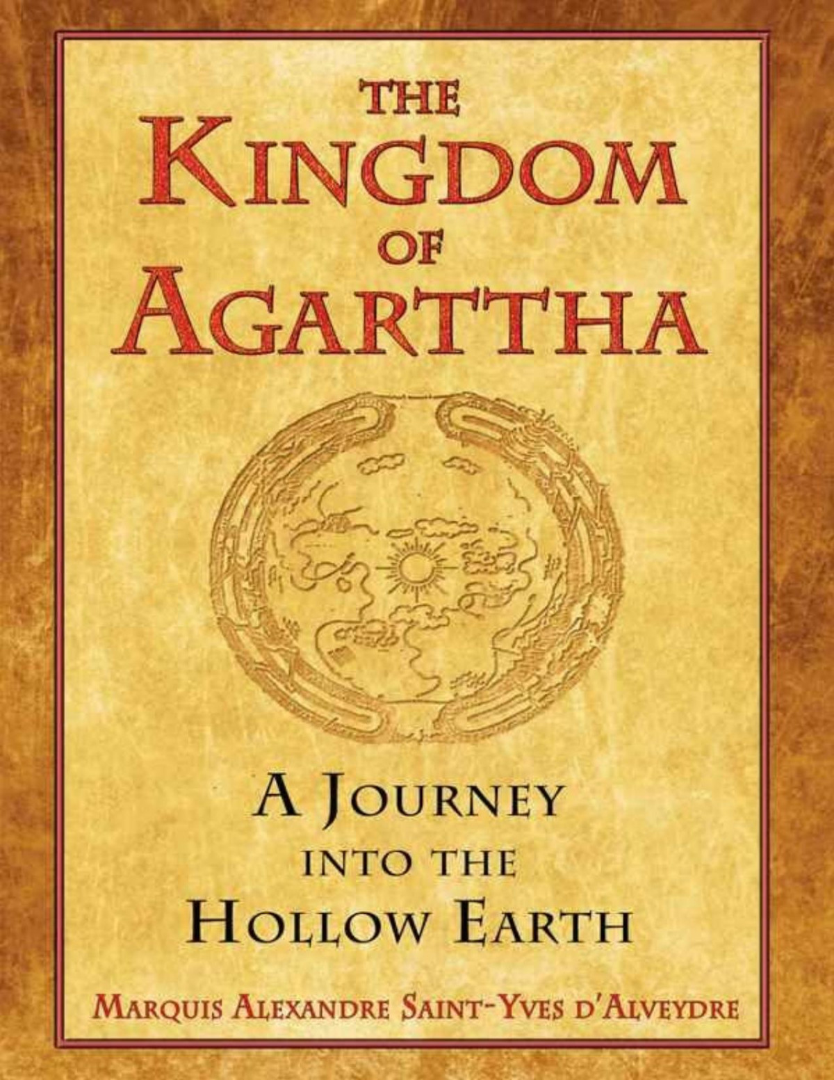 The Kingdom Of Agarttha A Journey Into The Hollow Earth Pdfdrivecom 1st Edition Marquis Alexandre Saintyves Dalveydre
