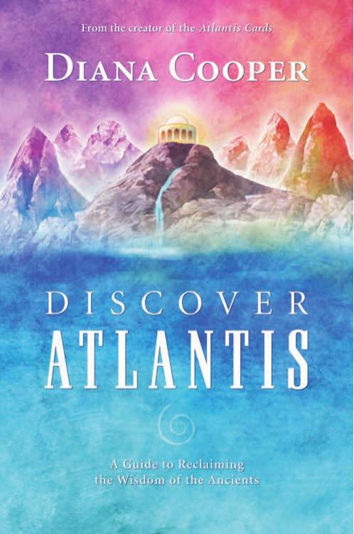 Discover Atlantis Diana Cooper