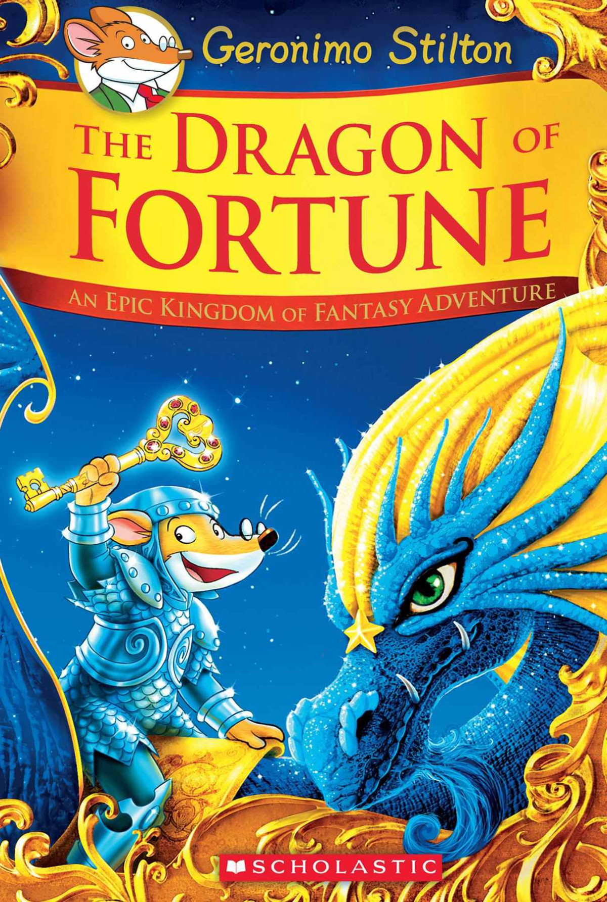 The Dragon Of Fortune Geronimo Stilton And The Kingdom Of Fantasy Special Edition 2 Geronimo Stilton