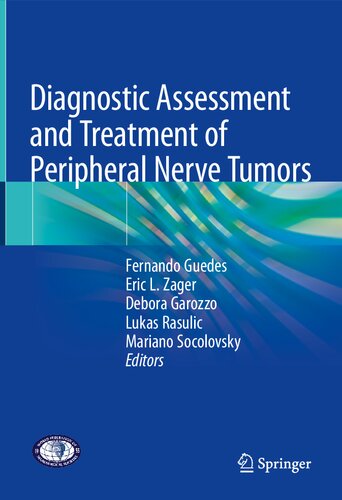 Diagnostic Assessment And Treatment Of Peripheral Nerve Tumors 1st Edition Fernando Guedes