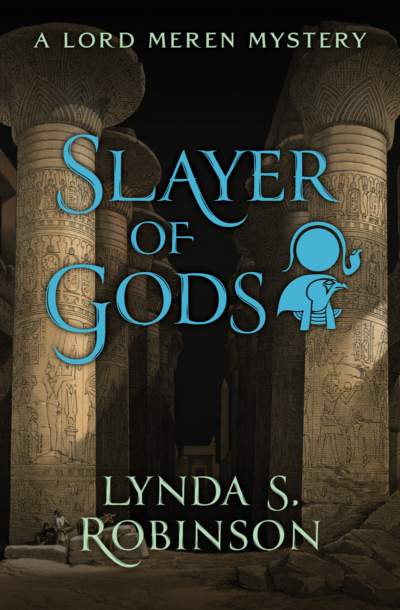 Slayer Of Gods Lynda S Robinson