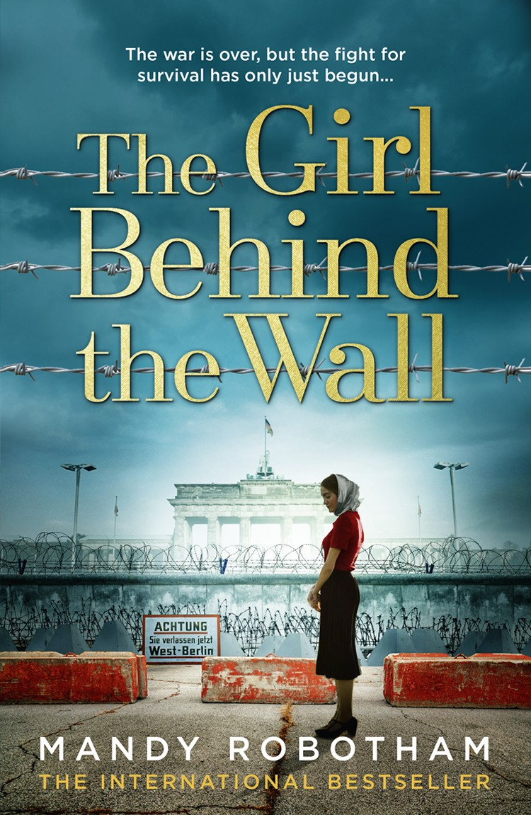 The Girl Behind The Wall Mandy Robotham