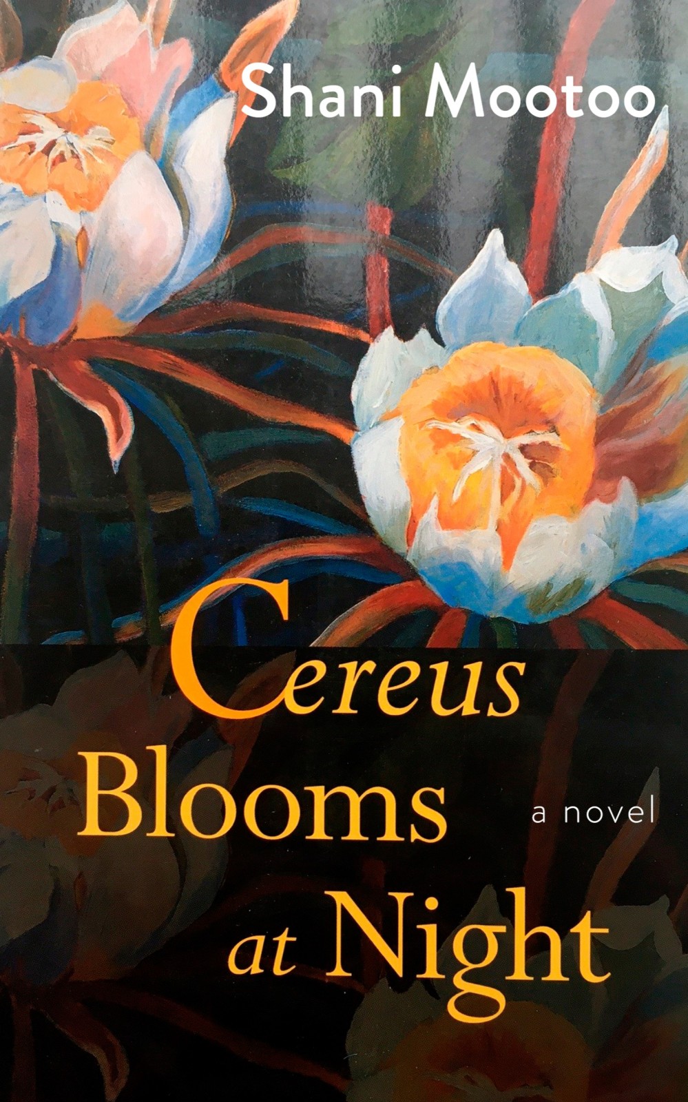 Cereus Blooms At Night Shani Mootoo