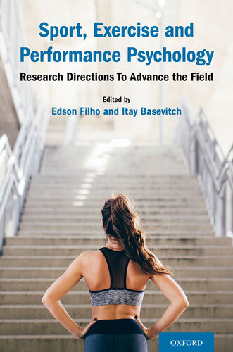 Sport Exercise And Performance Psychology Research Directions To Advance The Field Filho