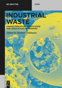 Industrial Waste Characterization Modification And Applications Of Residues Herbert Pllmann