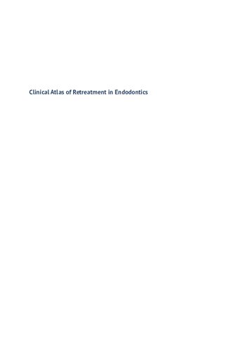 Clinical Atlas Of Retreatment In Endodontics 1st Edition Viresh Chopra
