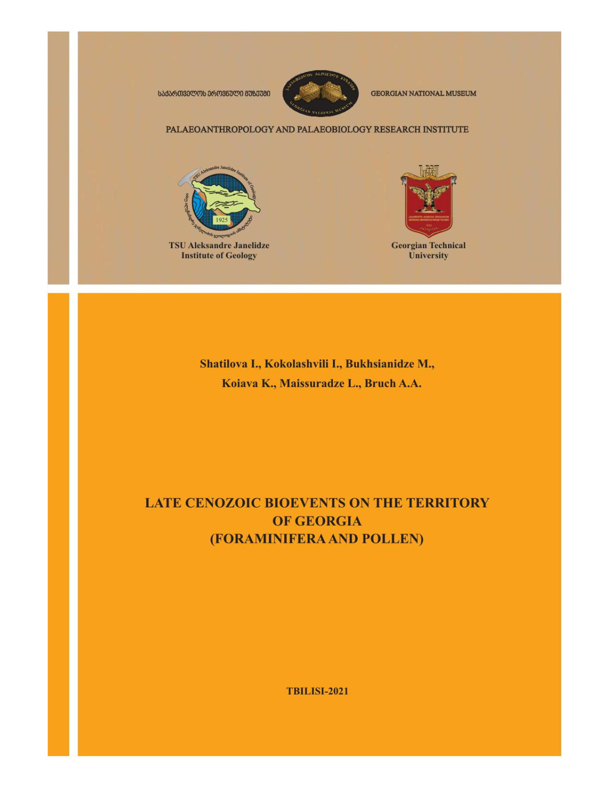 Late Cenozoic Bioevents On The Territory Of Georgia Foraminifera And Pollen I Shatilova I Kokolashvili M Bukhsianidze K Koiava L Maissuradze A A Bruch