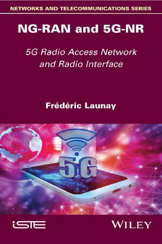 Ngran And 5gnr 5g Radio Access Network And Radio Interface 1st Edition Frederic Launay
