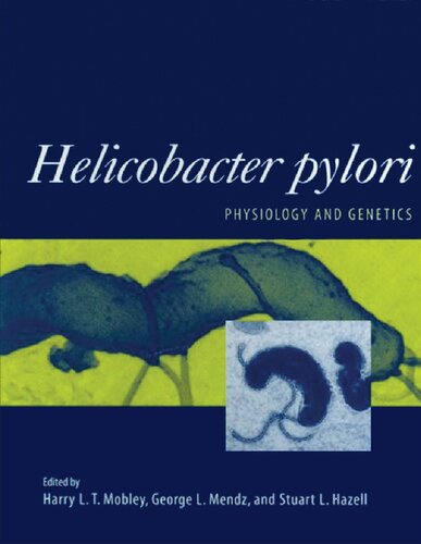 Helicobacter Pylori Physiology And Genetics 1st Edition Harry L T Mobley