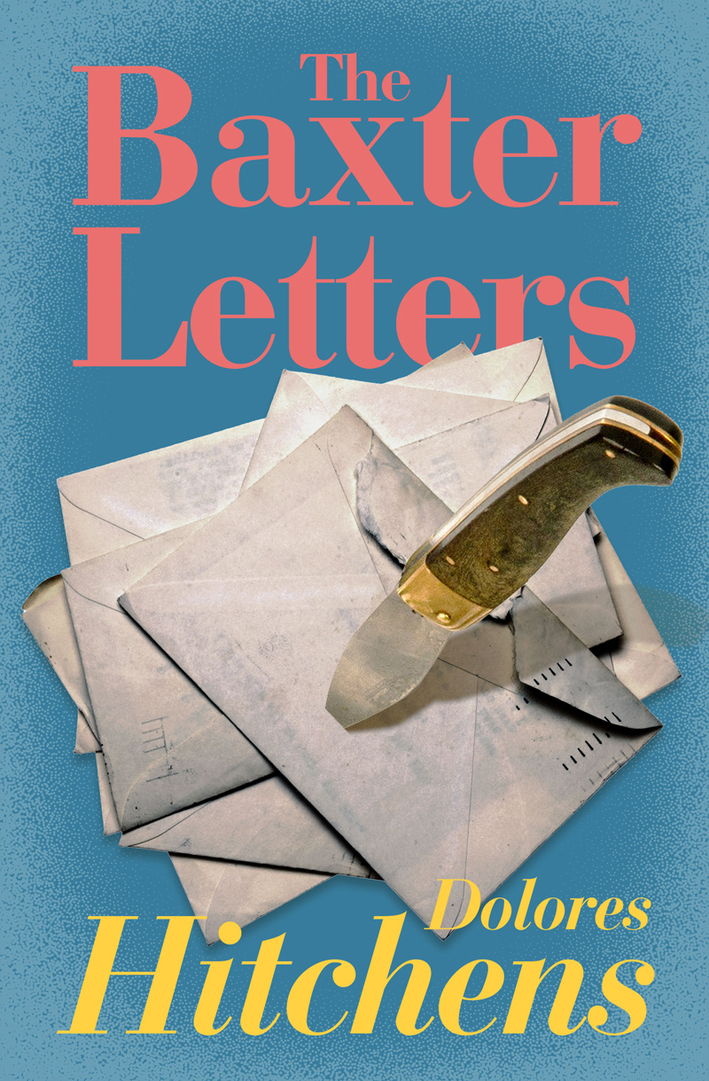 The Baxter Letters Dolores Hitchens