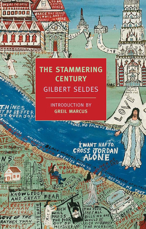 The Stammering Century Gilbert Seldes