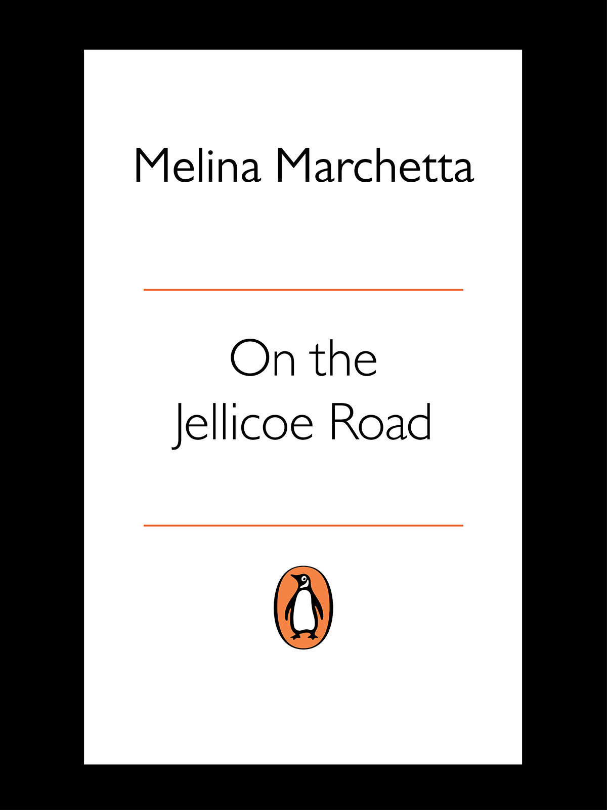 On The Jellicoe Road Melina Marchetta