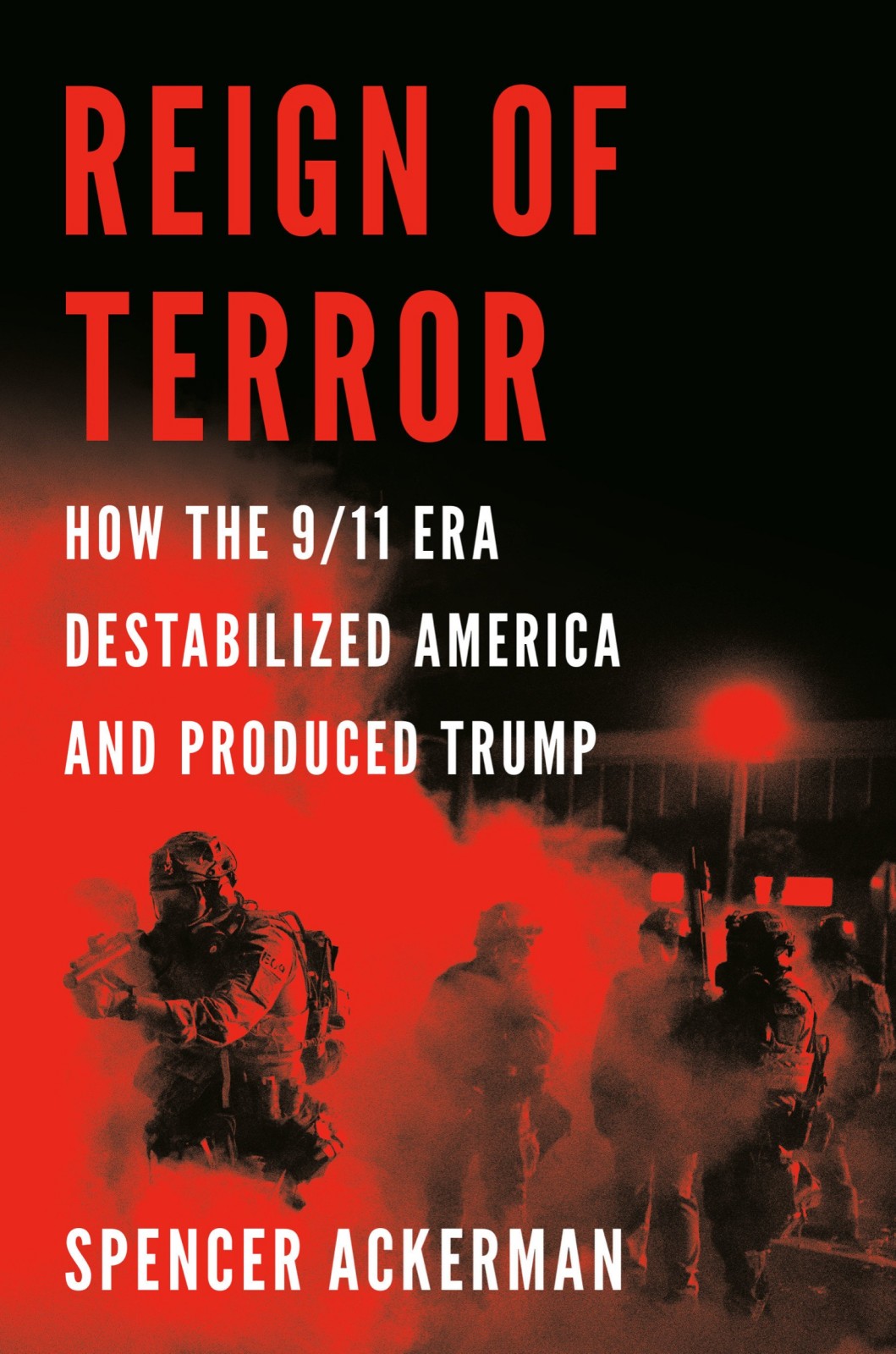 Reign Of Terror Spencer Ackerman