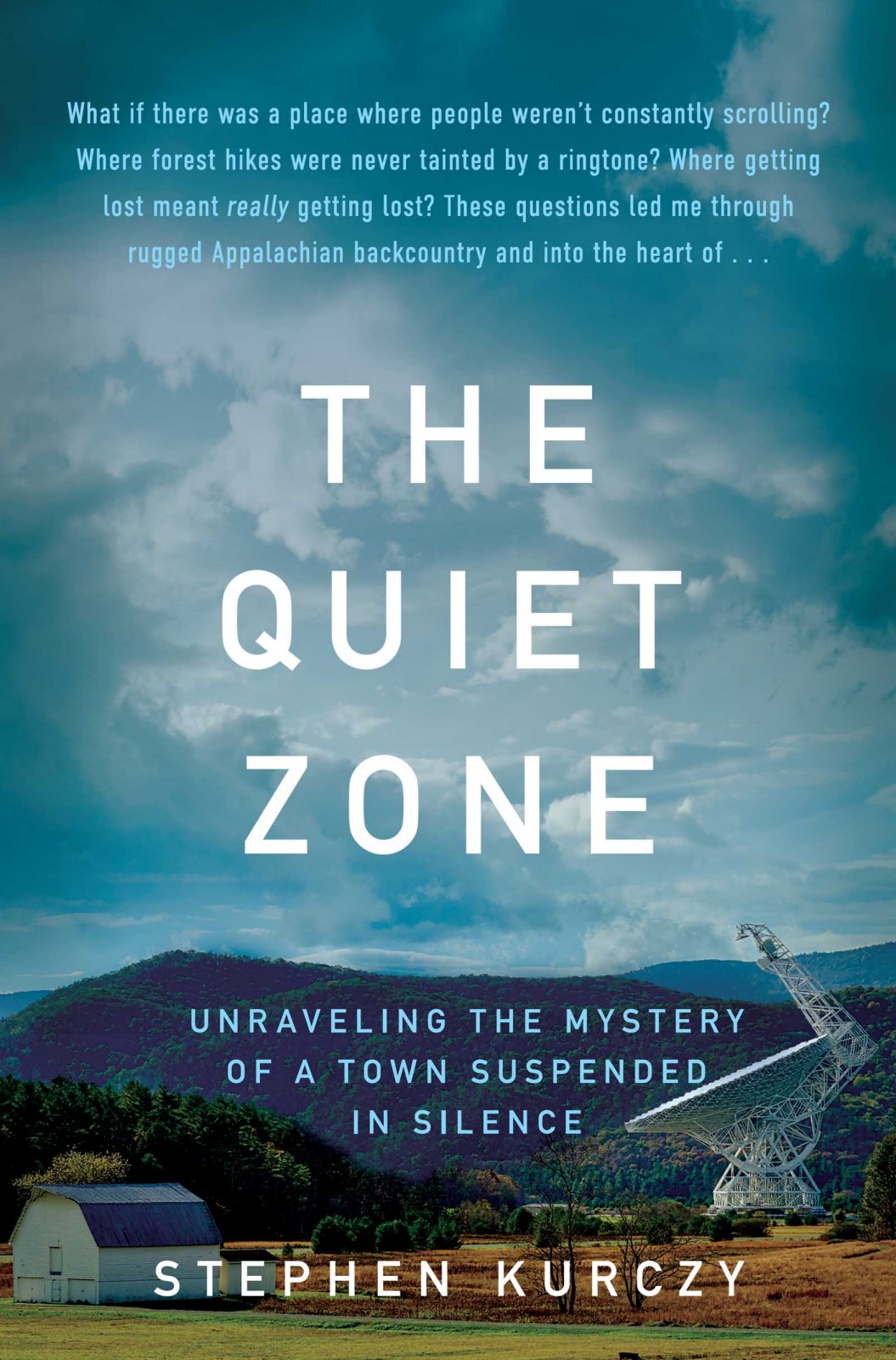 The Quiet Zone Stephen Kurczy