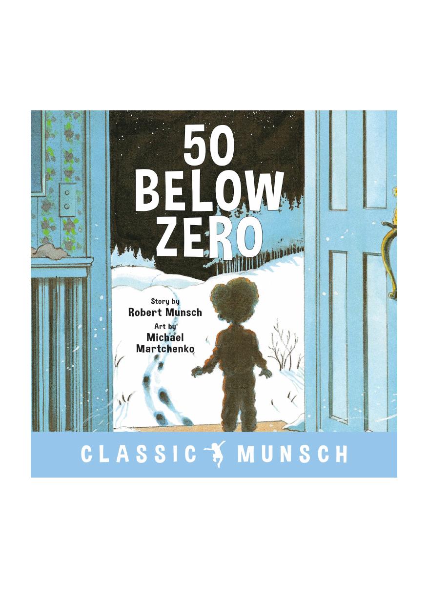50 Below Zero Robert Munsch