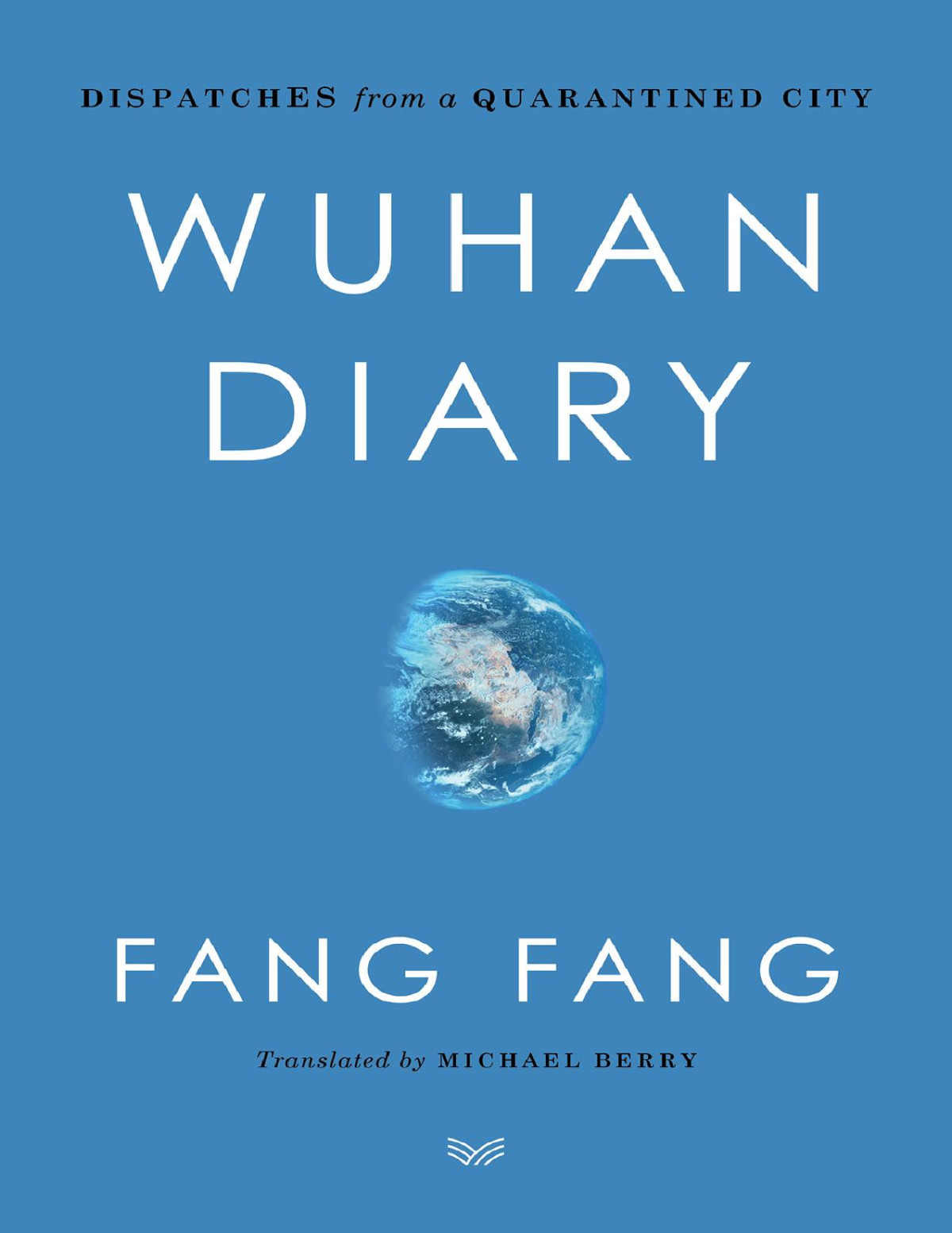 Wuhan Diary Fang Fang