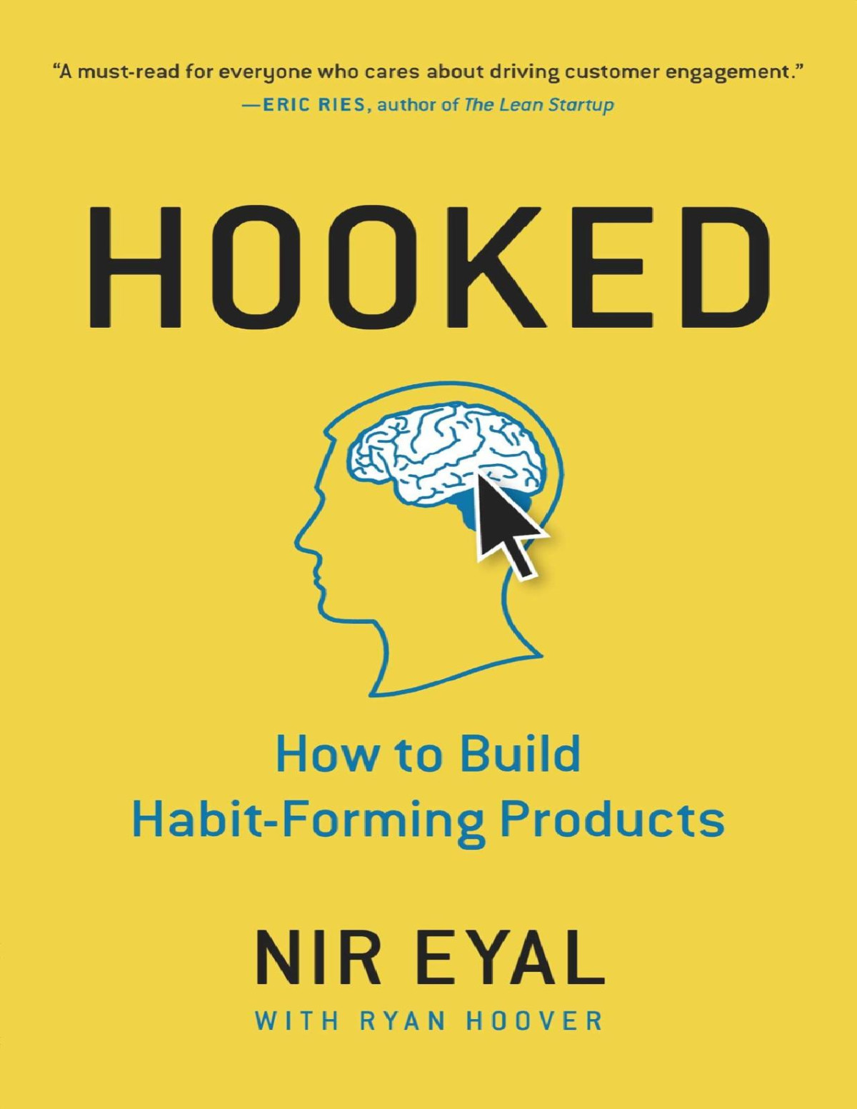 Hooked How To Build Habitforming Products Nir Eyal Ryan Hoover