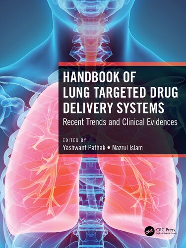 Handbook Of Lung Targeted Drug Delivery Systems Recent Trends And Clinical Evidences 1st Edition Yashwant Pathak
