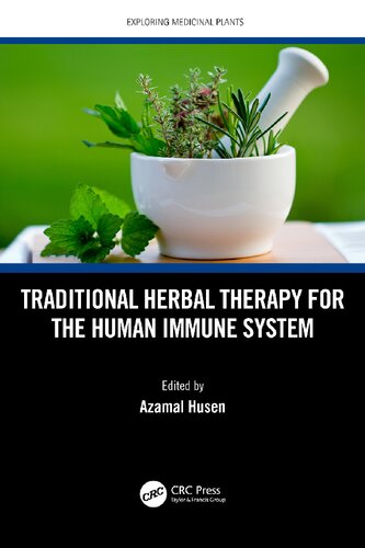 Traditional Herbal Therapy For The Human Immune System 1st Edition Azamal Husen