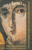 The Cultural Turn In Late Ancient Studies Gender Asceticism And Historiography Philip Rousseau