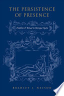 The Persistence Of Presence Emblem And Ritual In Baroque Spain University Of Toronto Romance Series Nelson