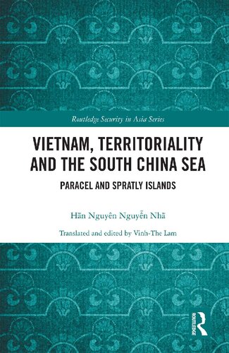 Vietnam Territoriality And The South China Sea Paracel And Spratly Islands Hn Nguyn Nguyn Nh