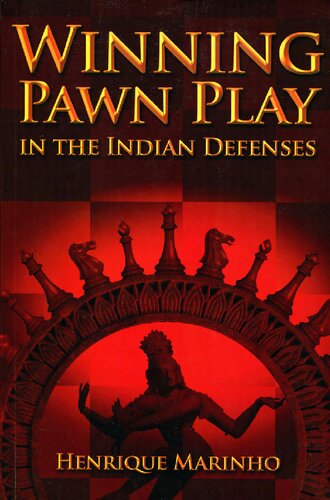 Winning Pawn Play In The Indian Defenses Henrique Marinho