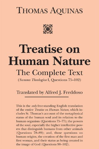Treatise On Human Nature The Complete Text Summa Theologiae I Questions 75102 Paperback Thomas Aquinas Alfred J Freddoso