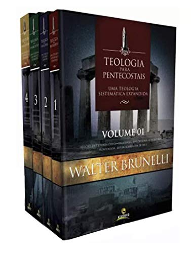 Teologia Para Pentecostais Walter Brunelli