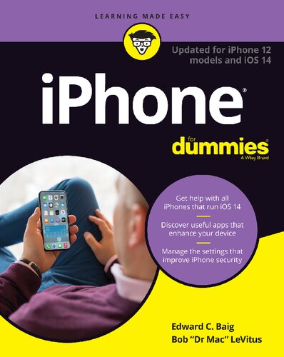 Iphone For Dummies Updated For Iphone 12 Models And Ios 14 14th Edition Edward C Baig