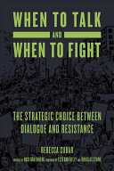 When To Talk And When To Fight The Strategic Choice Between Dialogue And Resistance Subar