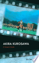 Akira Kurosawa A Viewers Guide Illustrated San Juan Eric