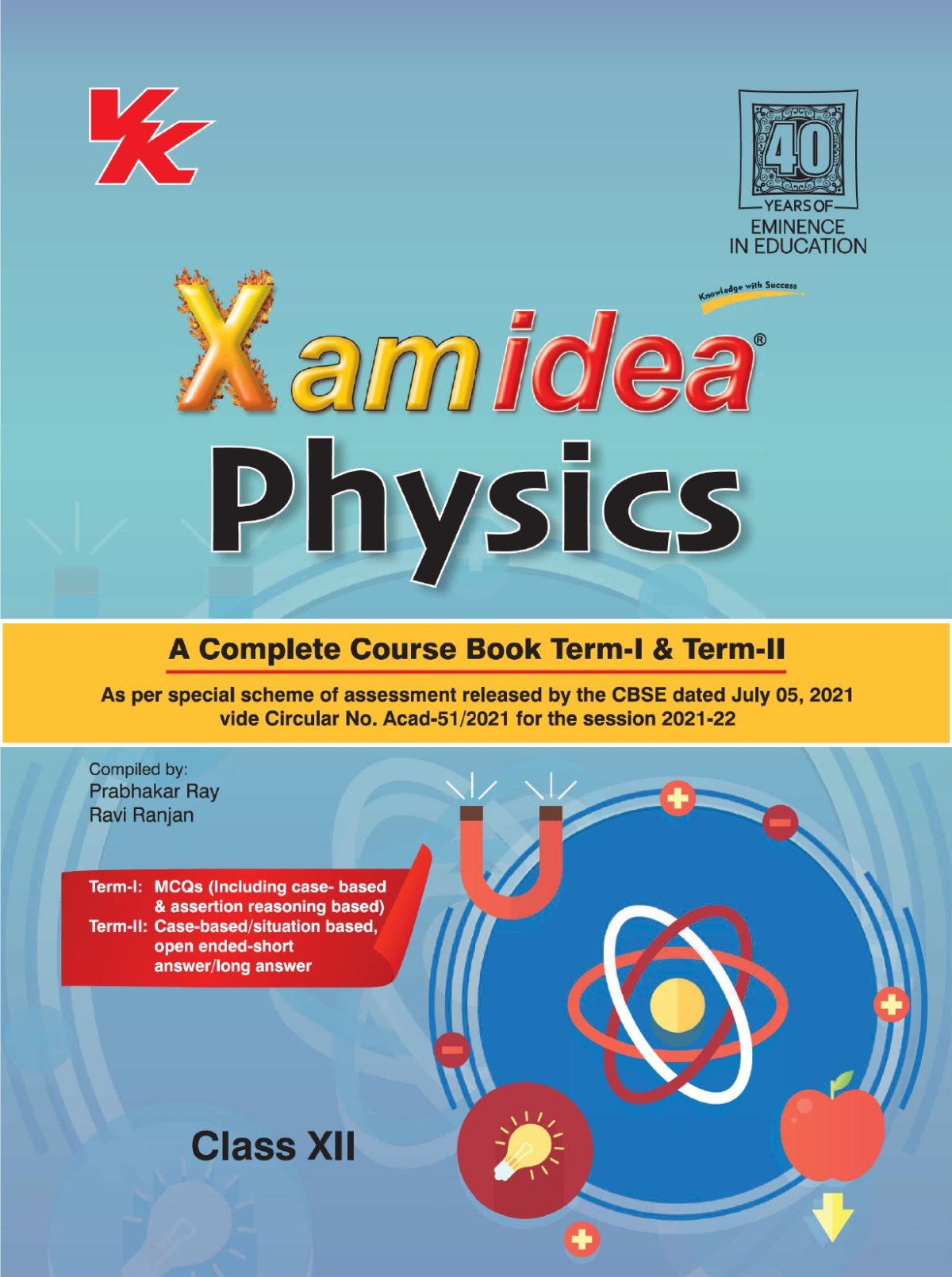 Cbse Xam Ideaphysicsclass 12term 1 And 2 Xamidea Editorial Board
