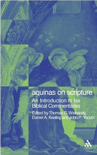 Aquinas On Scripture An Introduction To His Biblical Commentaries Paperback Thomas G Weinandy Daniel A Keating John P Yocum