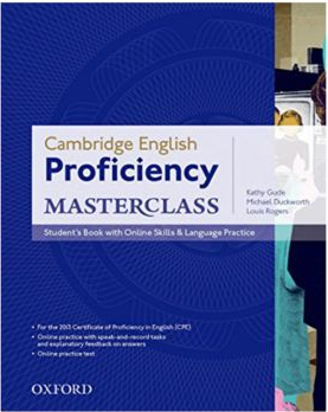 Cambridge English Proficiency Cpe Masterclass Students Book With Online Skills And Language Practice Pack Master An Exceptional Level Of English With Confidence Kathy Gude