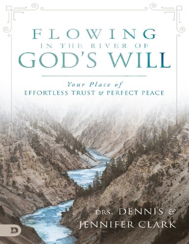 Flowing In The River Of Gods Will Dennis Clark Jen Clark